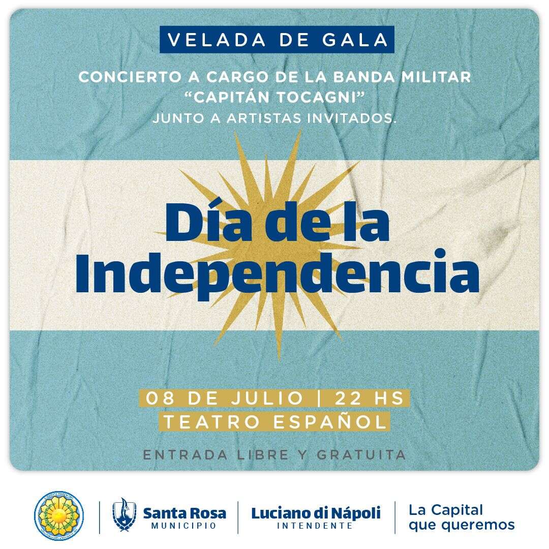 Santa Rosa: Velada de gala por el Día de la Independencia en el Teatro Español
